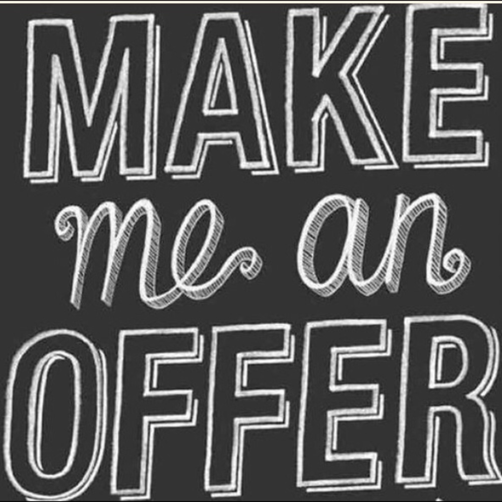 Make an offer! You never know!